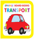 Sparkle Board Book  Transport | Fun And Educational Transport Board Book For Toddlers | Sparkle Pages With Colorful Vehicles | 