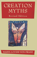 Creation Myths: Revised Edition