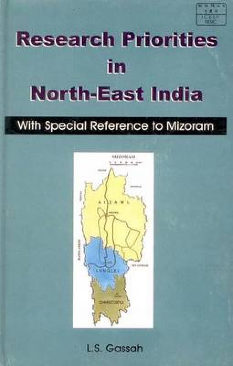 Research Priorities in North East India: With Special Reference to Mizoram