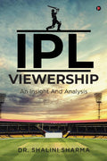 IPL Viewership: An Insight And Analysis