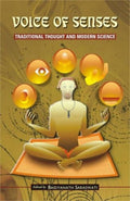 Voice of Senses: Traditional Thought and Modern Science