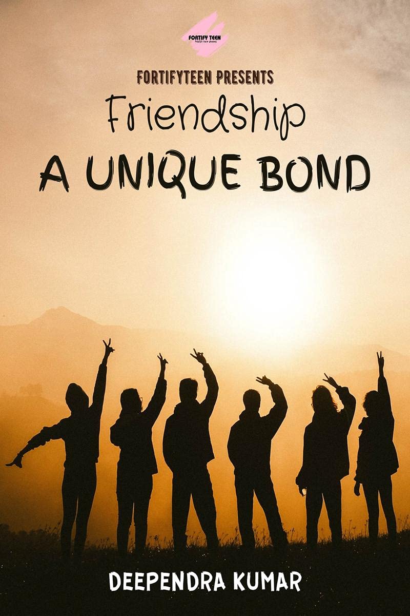 Friendship  A Unique Bond
