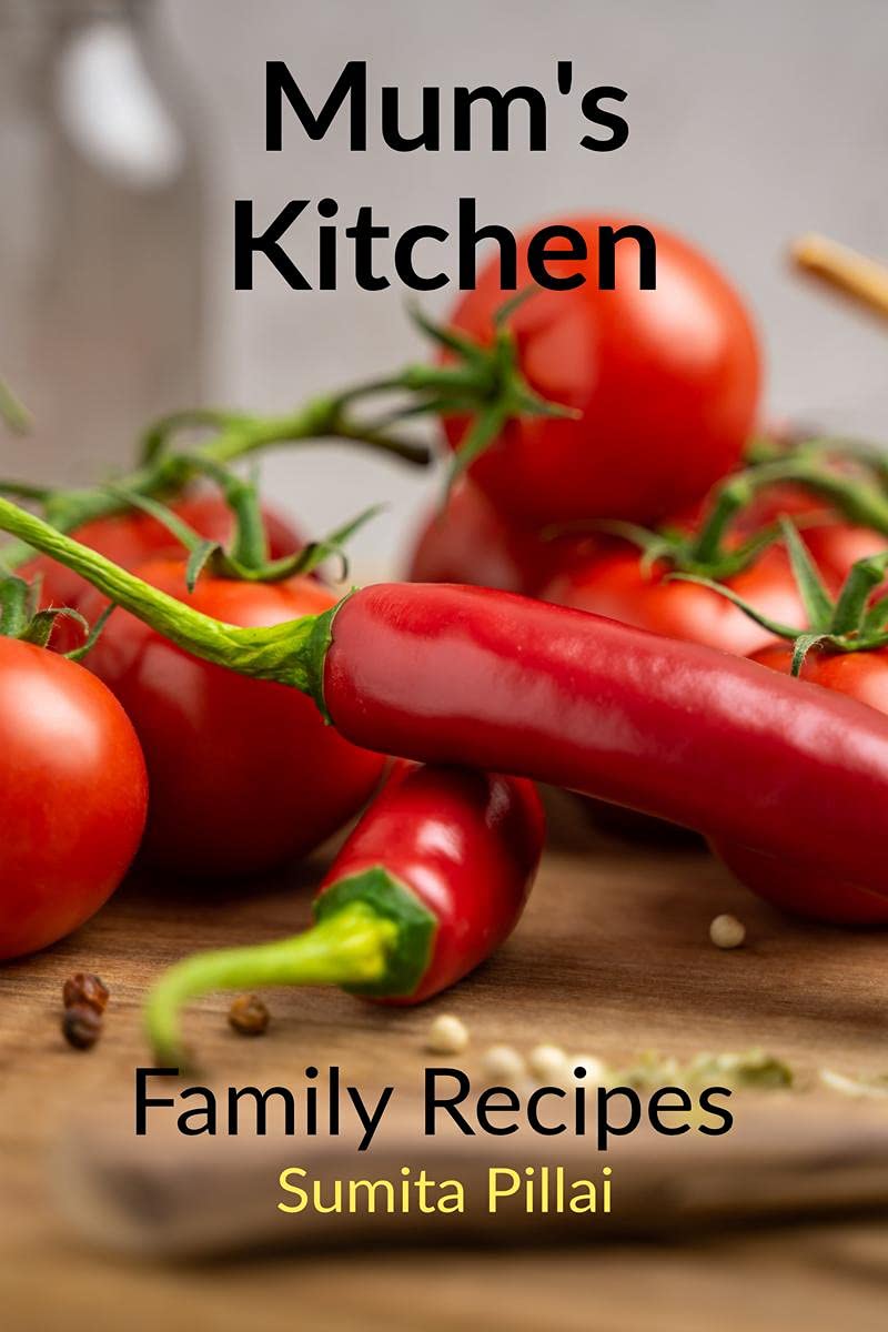 MumS Kitchen : Familiar Recipes