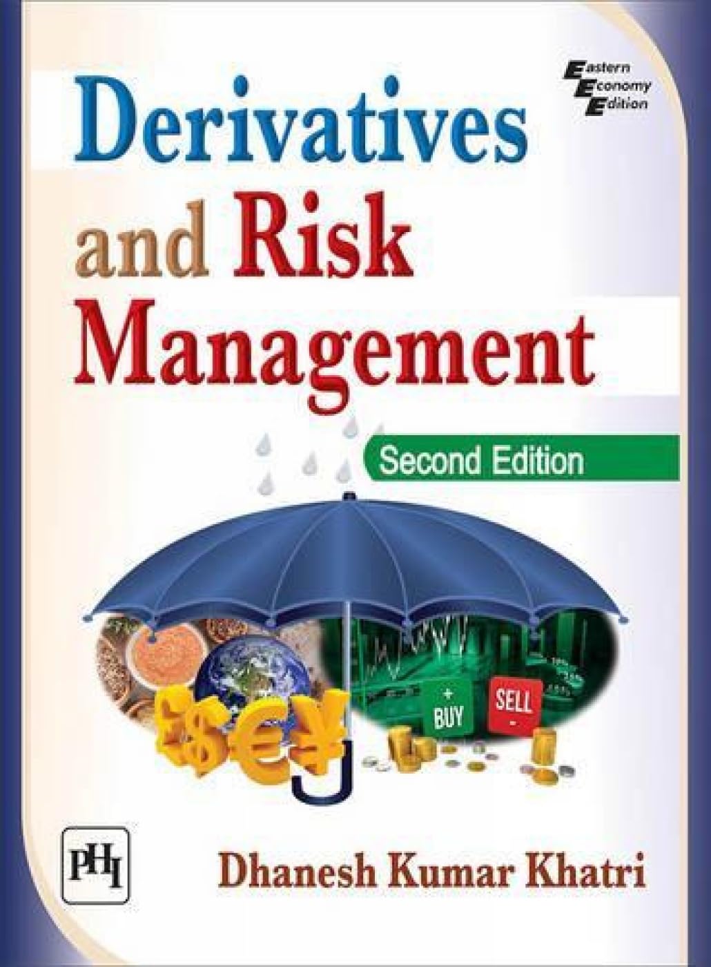 Derivatives And Risk Management