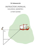 Instructors Manual to Euclidean Geometry