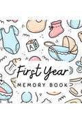 First Year Memory Book : Kids Memories from Pregnancy to First Birthday, including Photo Spaces for Babys First Achievements, Fi