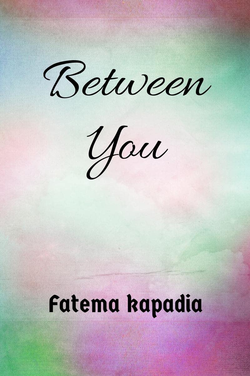 Between you.