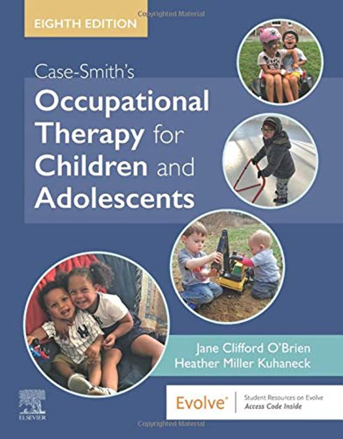 CASE SMITHS OCCUPATIONAL THERAPY FOR CHILDREN AND ADOLESCENTS WITH ACCESS CODE 8ED (HB 2020)