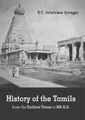 HISTORY OF THE TAMILS from the Earliest Times to 600 A.D.