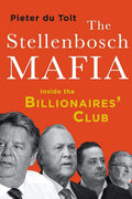 The Stellenbosch Mafia: Inside the Billionaires Club