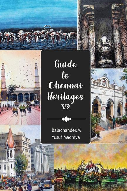 Guide to Chennai Heritages : V2