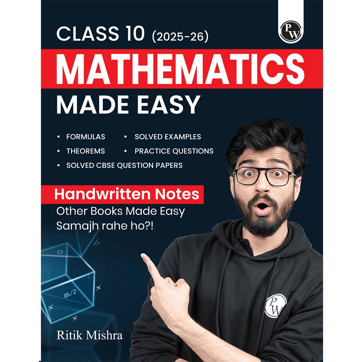 Pw Cbse Class 10 Mathematics Made Easy Handwritten Notes By Ritik Mishra For Board 20252026 Exams | Formulas, Solved Examples, 
