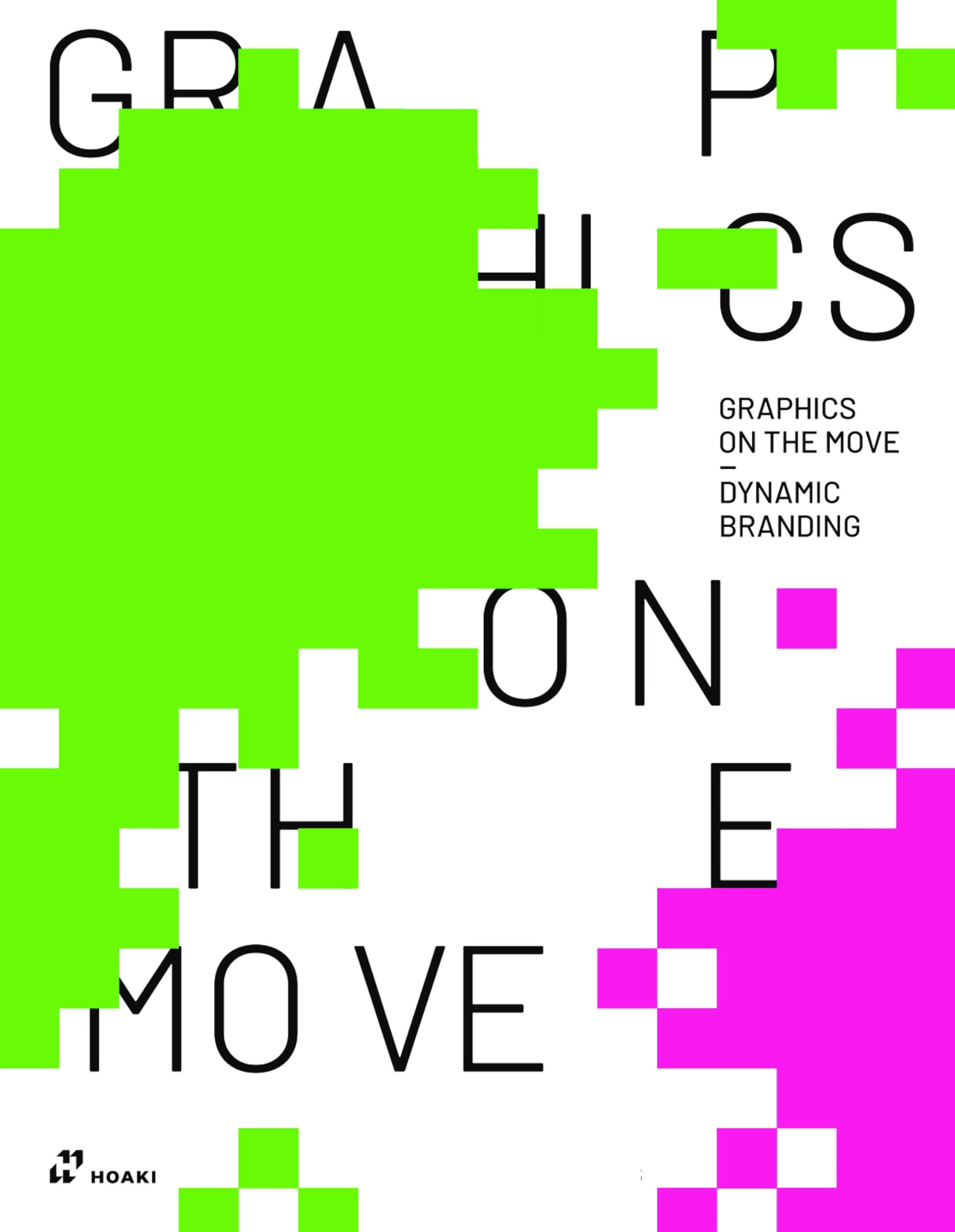Graphics on the Move  Dynamic Branding