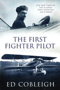 The First Fighter Pilot  Roland Garros