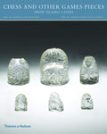 Chess and Other Games Pieces from Islamic Lands (The alSabah Collection)