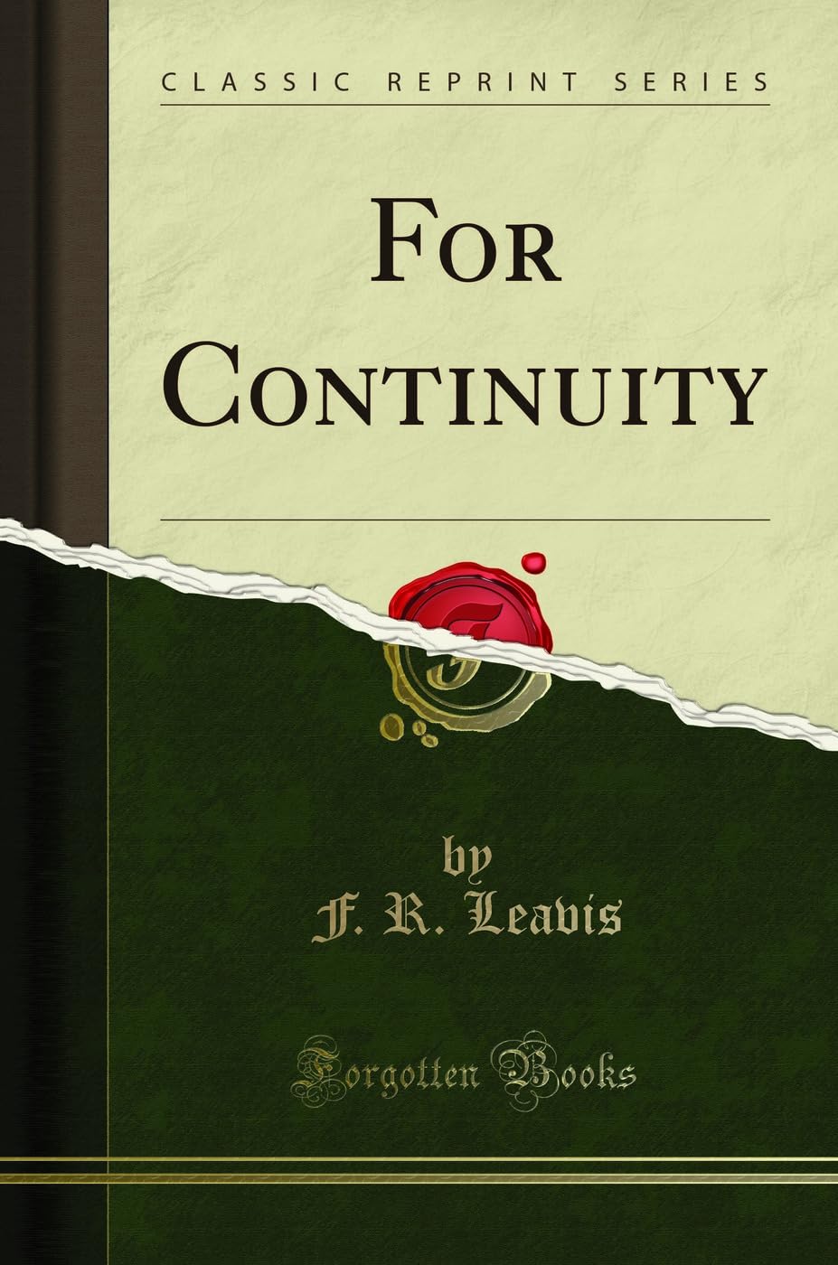 For Continuity (Classic Reprint)