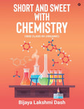 Short and Sweet with Chemistry: CBSE CLASS XII (ORGANIC)