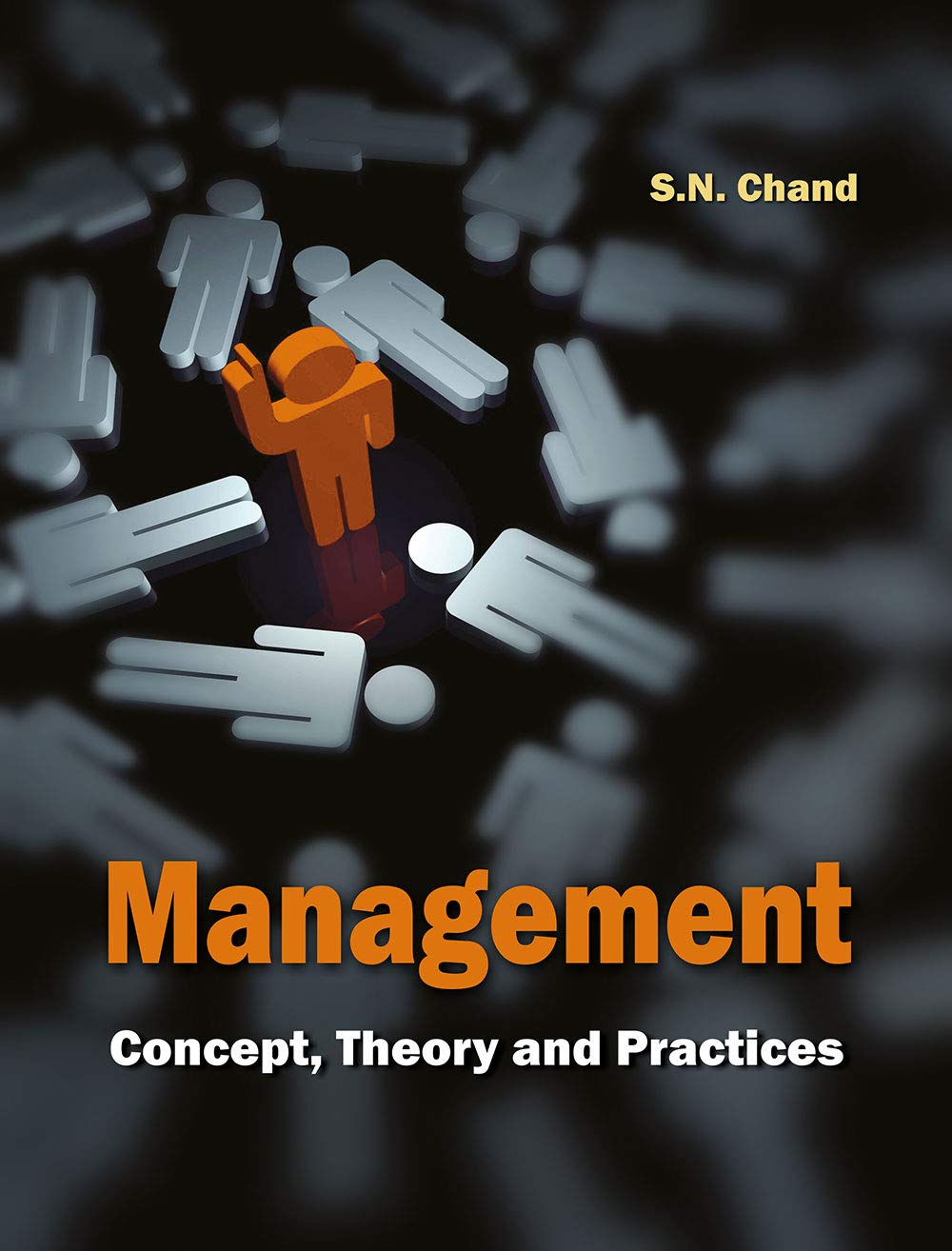 Management: Concept, Theory And Practices