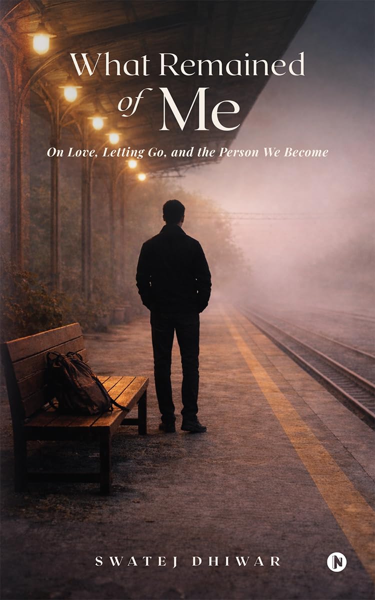 What Remained of Me: On Love, Letting Go, and the Person We Become