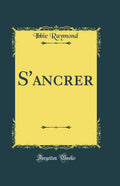 Sancrer (Classic Reprint)