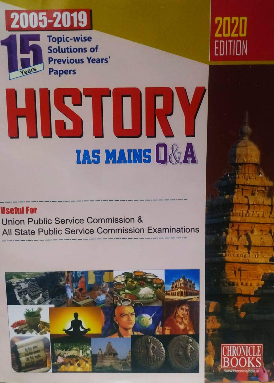 15 Years Topicwise Solutions Of Previous Years Papers (20022019) History Ias Mains Q&A