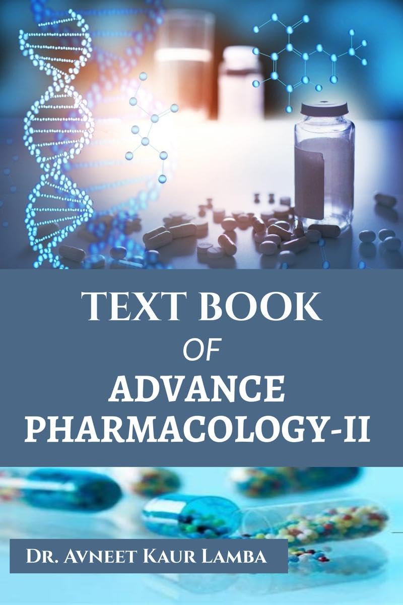 TEXT BOOK OF ADVANCE PHARMACOLOGY  II