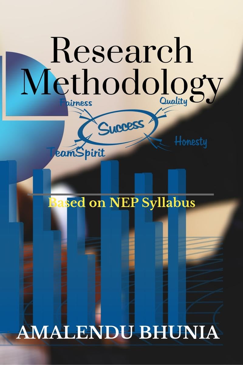 Research Methodology: (Based on NEP Syllabus)