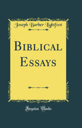 Biblical Essays (Classic Reprint)