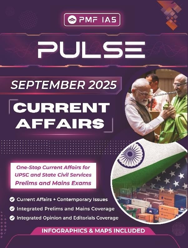 Pulse Current Affairs September 2025 with Infographics and MAPS Included | PMF IAS