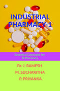 Industrial Pharmacy1 : Essential Concepts for B.Pharmacy