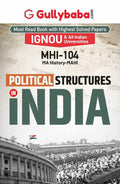 Gullybaba IGNOU MAHI (New) 1st Sem MHI104 Political Structures in India in English  Latest Edition IGNOU Help Book with Solved