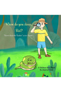 When do you sleep, Sisi? : Know about the snakes series Book 1