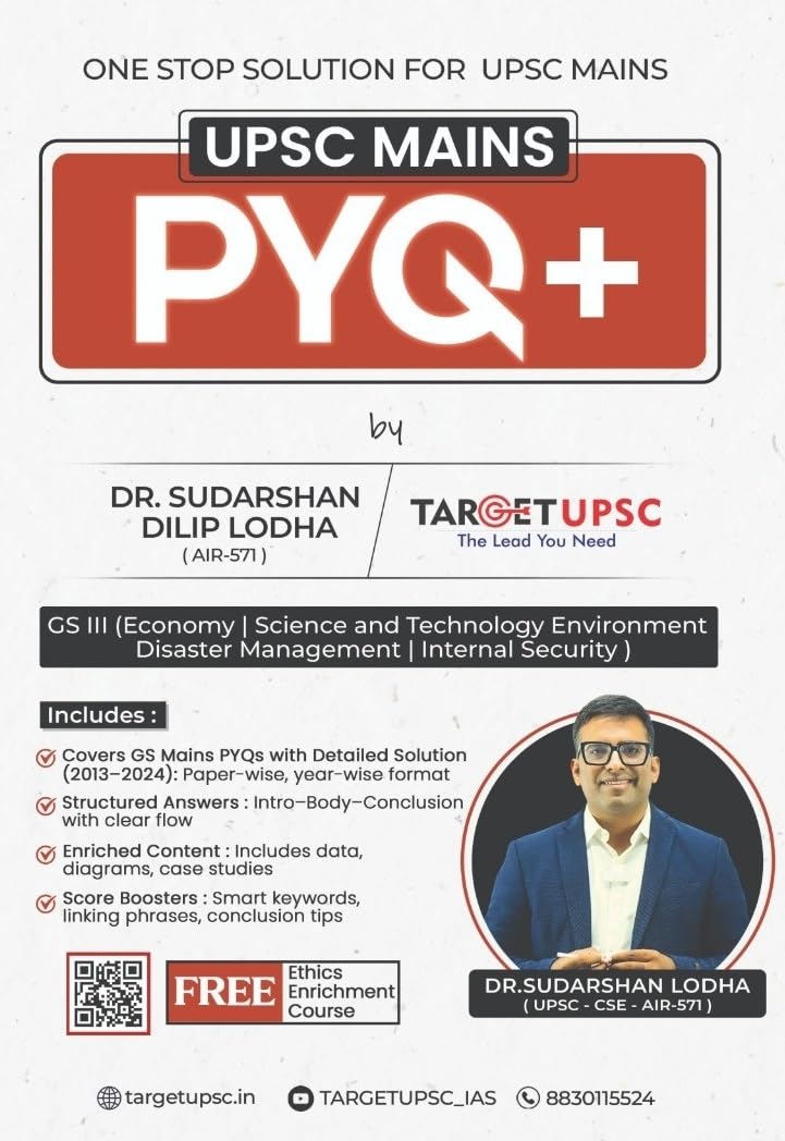 GS  3 (Economy | Science And Technology Environment Disaster Management | Internal Security) UPSC Mains PYQ+ One Stop Solution 