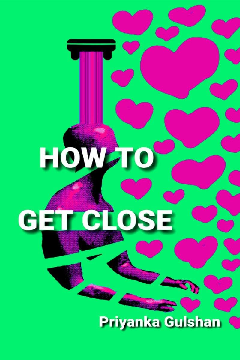 HOW TO GET CLOSE