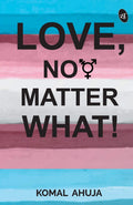 Love, No Matter What!
