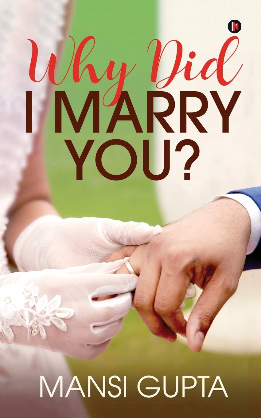 Why Did I Marry You?