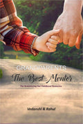 Grandparents : The Best Mentor