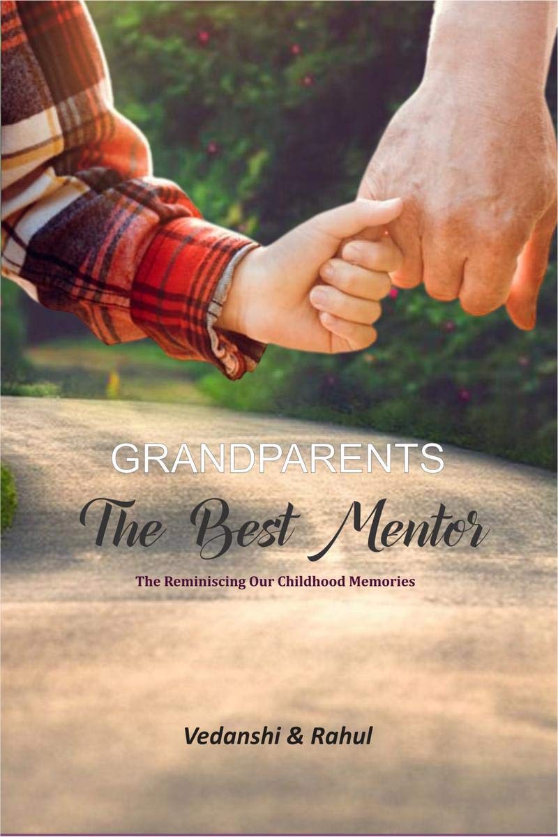 Grandparents : The Best Mentor