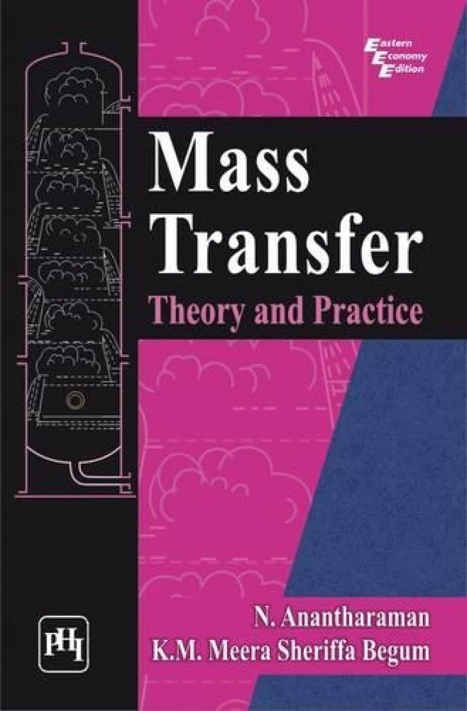 MASS TRANSFER: THEORY AND PRACTICE