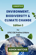 Concepts of Environment, Biodiversity & Climate Change: For UPSC & State PSCs