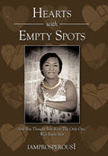Hearts With Empty Spots: And You Thought You Were The Only One, Well Youre Not