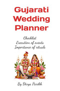 Gujarati Wedding Planner : Checklist , Execution of events, importance of rituals