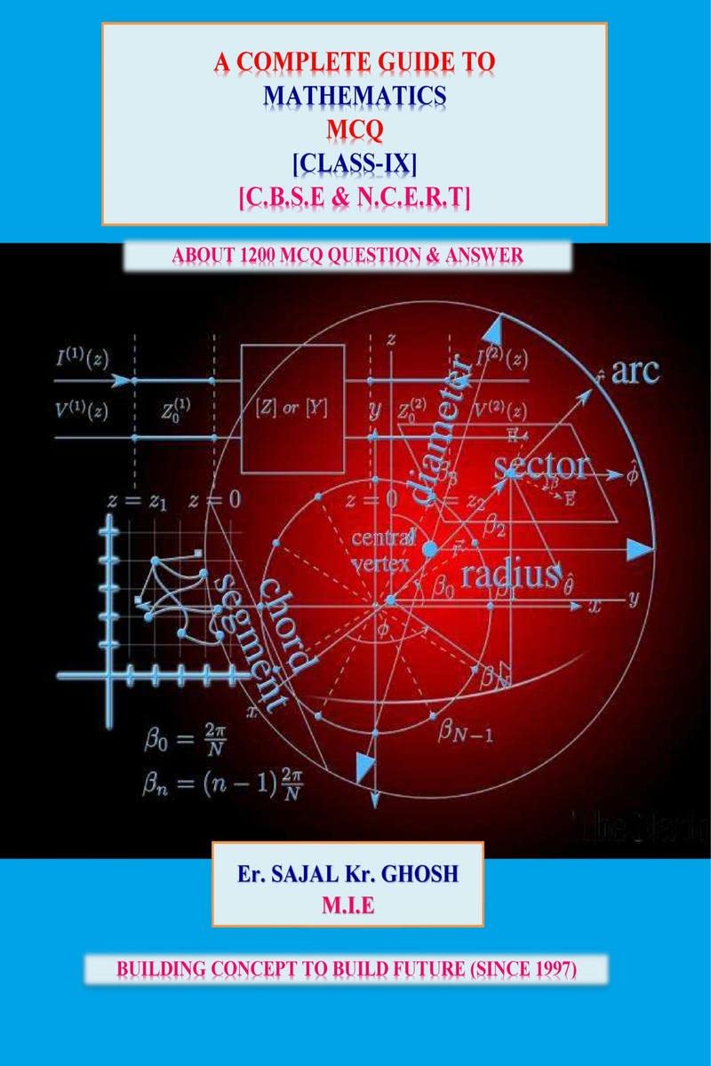 A Complete Guide To M.C.Q [Mathematics] : Class 9 [C.B.S.E & N.C.E.R.T]