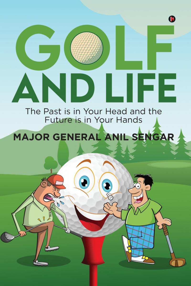 Golf And Life : The Past Is In Your Head And The Future Is In Your Hands