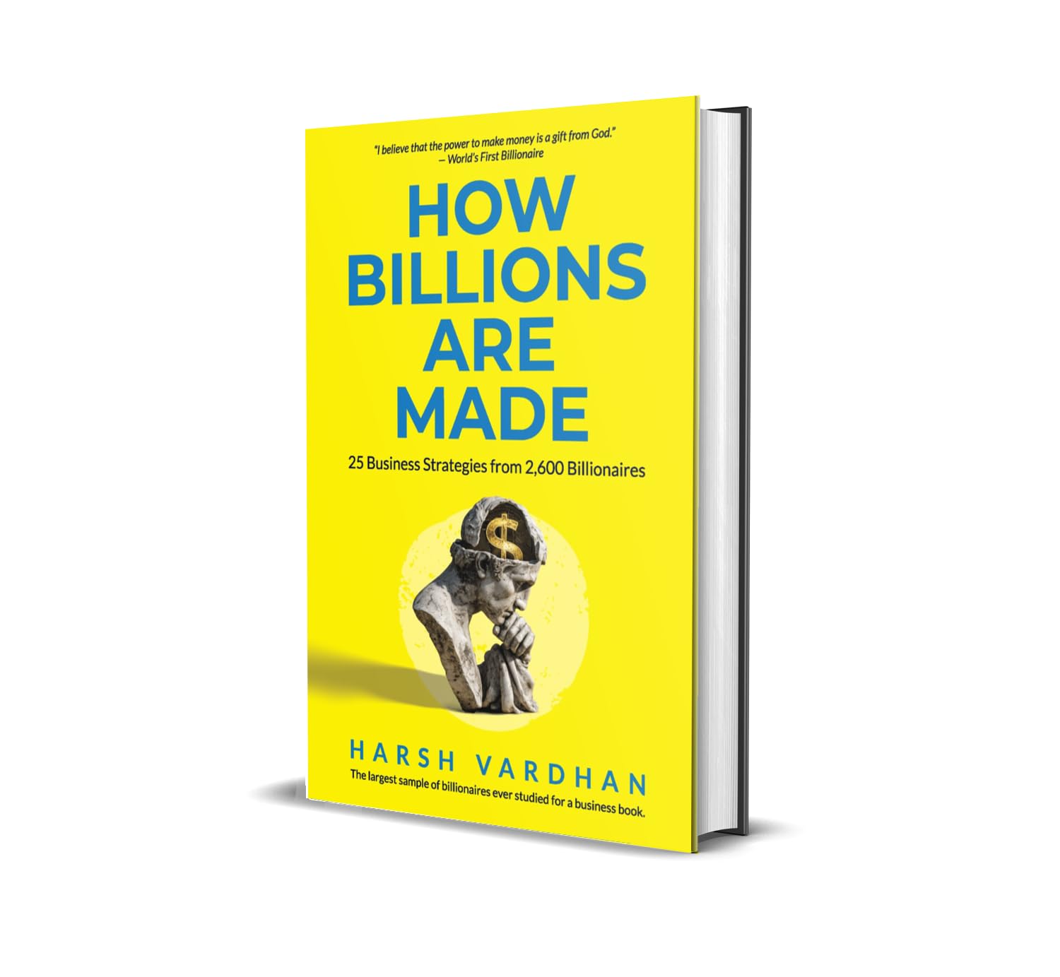 How Billions are Made | 25 Business Strategies from 2,600 Billionaires | Harsh Vardhan