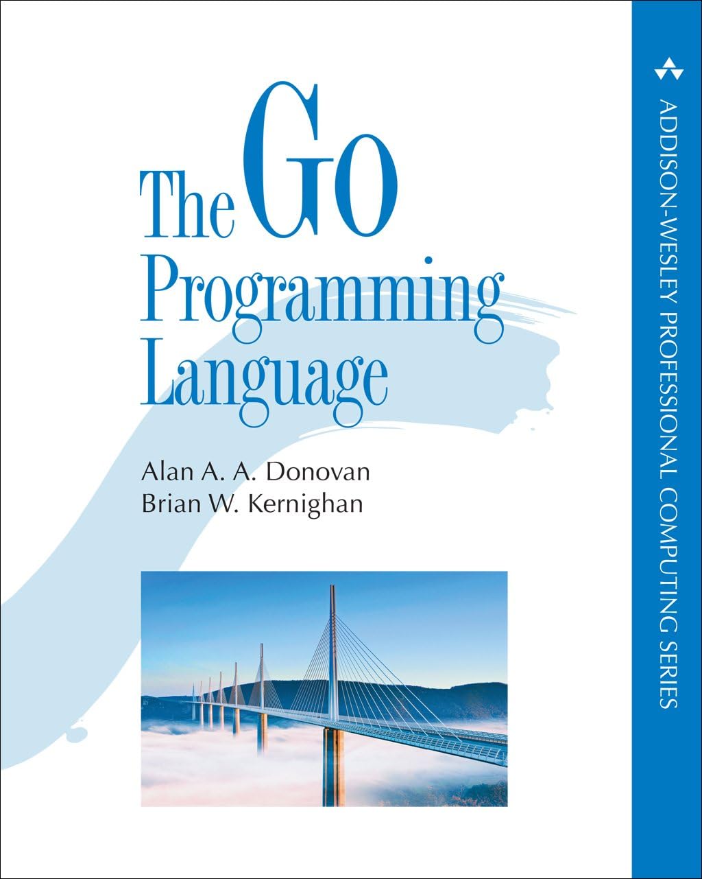 Go Programming Language, The (AddisonWesley Professional Computing Series)