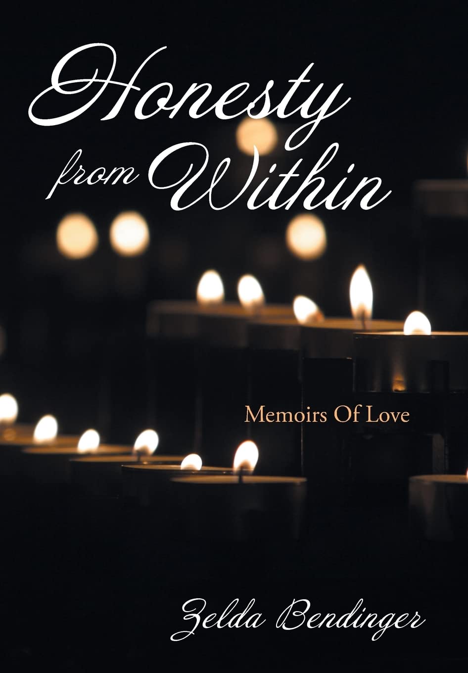 Honesty From Within: Memoirs Of Love