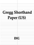Gregg Shorthand Paper (US): 50 Pages 8.5 X 11