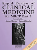 Rapid Review Of Clinical Medicine For Mrcp Part 2 2Ed (Pb 2011) (Medical Rapid Review Series)