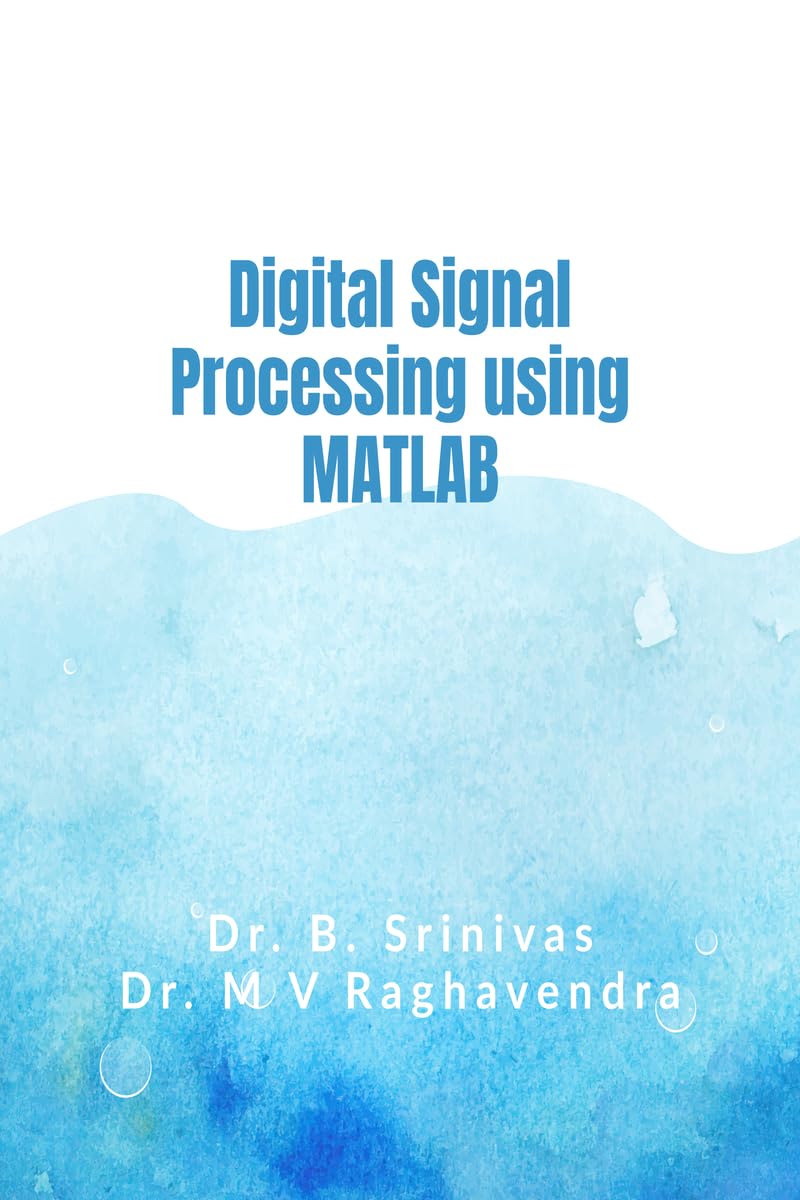 Digital Signal Processing using MATLAB